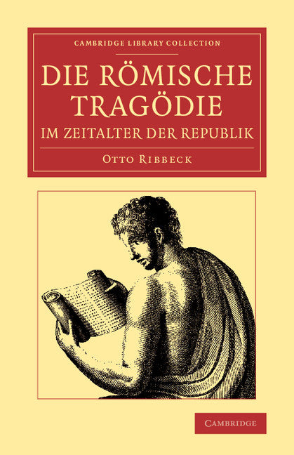 Die Römische Tragödie im Zeitalter der Republik (Paperback / softback) 9781108066211