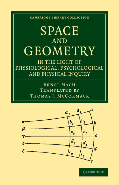 Space and Geometry in the Light of Physiological, Psychological and Physical Inquiry (Paperback / softback) 9781108066525