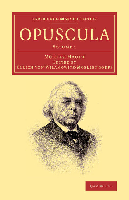 Opuscula: Volume 1 (Paperback / softback) 9781108066617