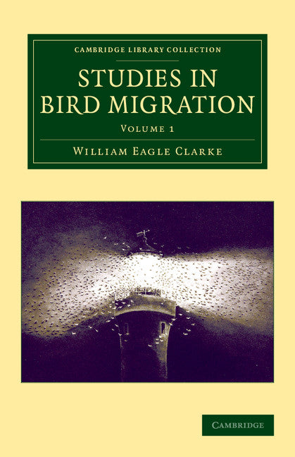 Studies in Bird Migration: Volume 1 (Paperback / softback) 9781108066976