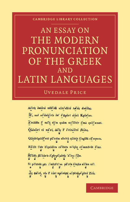 An Essay on the Modern Pronunciation of the Greek and Latin Languages (Paperback / softback) 9781108067140