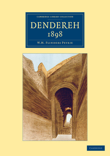 Dendereh 1898 (Paperback / softback) 9781108067270