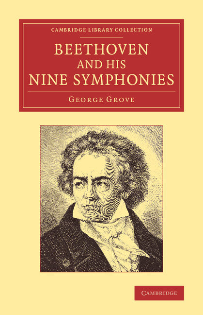 Beethoven and his Nine Symphonies (Paperback / softback) 9781108068581