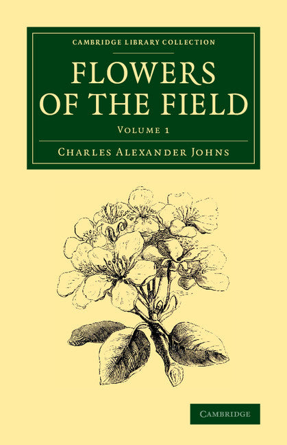 Flowers of the Field (Paperback / softback) 9781108068642