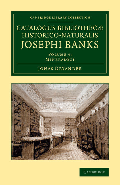 Catalogus bibliothecæ historico-naturalis Josephi Banks (Paperback / softback) 9781108069533