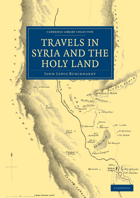 Travels in Syria and the Holy Land (Paperback / softback) 9781108069588