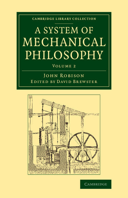 A System of Mechanical Philosophy (Paperback / softback) 9781108070386