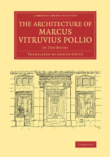 The Architecture of Marcus Vitruvius Pollio; In Ten Books (Paperback / softback) 9781108070522