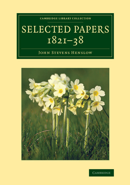 Selected Papers, 1821–38 (Paperback / softback) 9781108070546