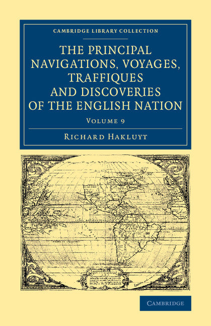 The Principal Navigations Voyages Traffiques and Discoveries of the English Nation (Paperback / softback) 9781108071369