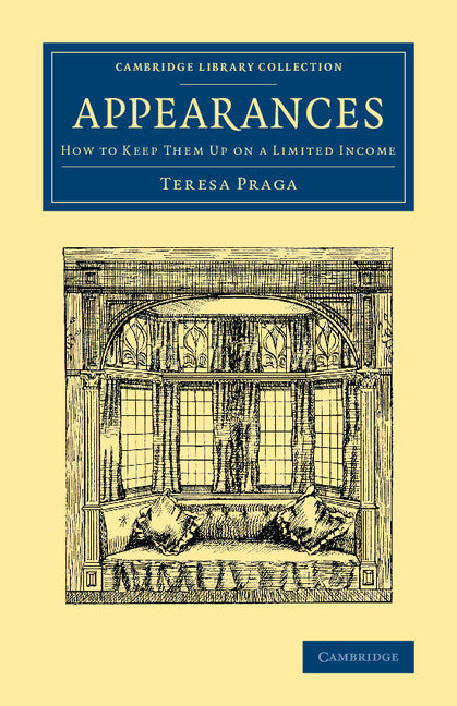 Appearances; How to Keep Them Up on a Limited Income (Paperback / softback) 9781108071925