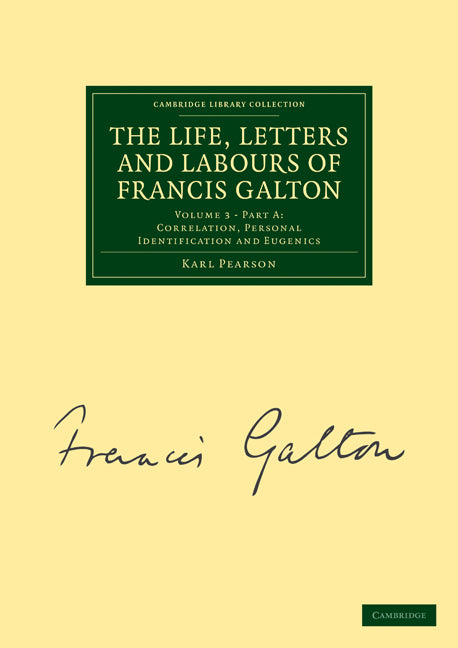 The Life, Letters and Labours of Francis Galton (Paperback / softback) 9781108072427