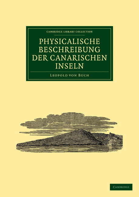 Physicalische Beschreibung der Canarischen Inseln (Paperback / softback) 9781108072526