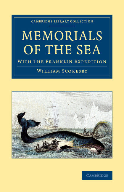 Memorials of the Sea; With 'The Franklin Expedition' (Paperback / softback) 9781108073356