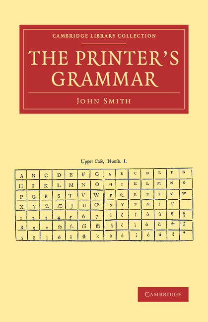 The Printer's Grammar (Paperback / softback) 9781108073431