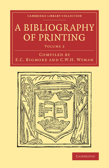 A Bibliography of Printing; With Notes and Illustrations (Paperback / softback) 9781108074339