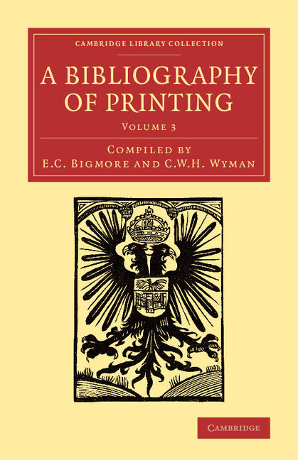 A Bibliography of Printing; With Notes and Illustrations (Paperback / softback) 9781108074346