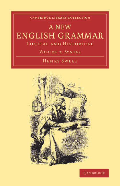 A New English Grammar; Logical and Historical (Paperback / softback) 9781108075268