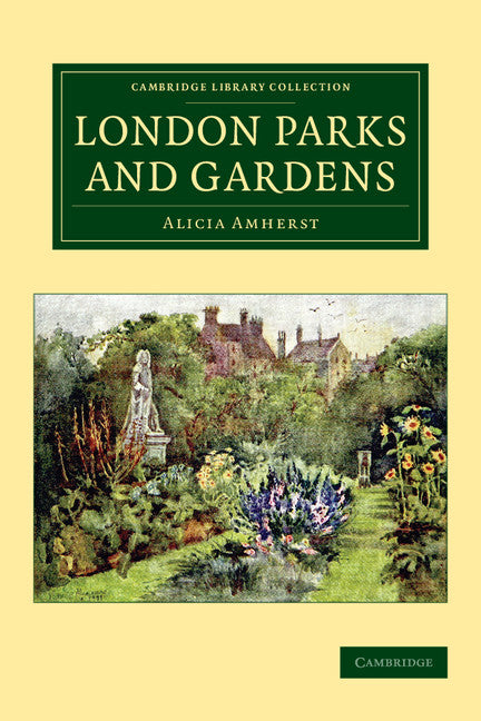 London Parks and Gardens (Paperback / softback) 9781108075992