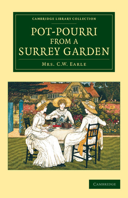 Pot-Pourri from a Surrey Garden (Paperback / softback) 9781108076678