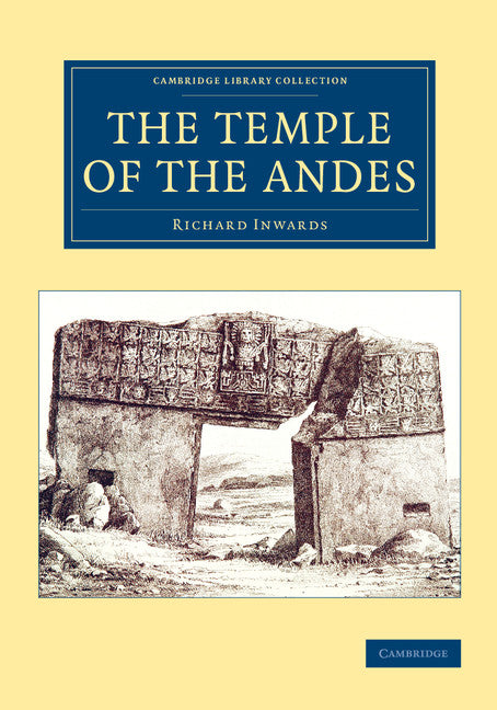 The Temple of the Andes (Paperback / softback) 9781108077637