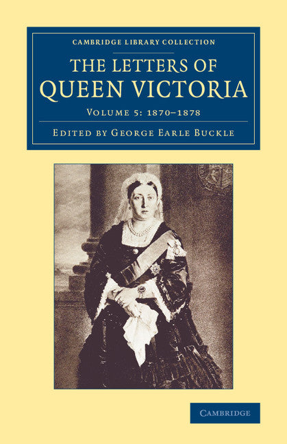The Letters of Queen Victoria (Paperback / softback) 9781108077804