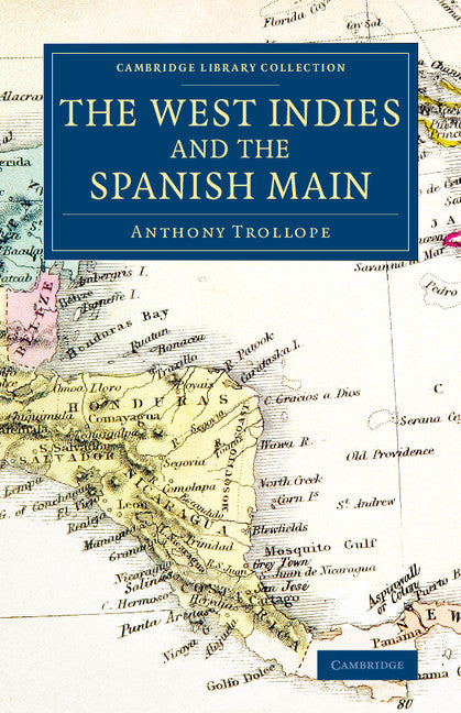 The West Indies and the Spanish Main (Paperback / softback) 9781108078047