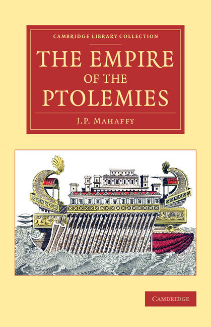 The Empire of the Ptolemies (Paperback / softback) 9781108078658