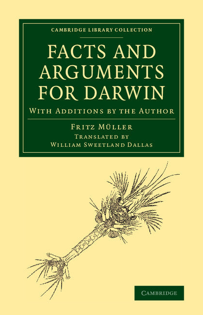 Facts and Arguments for Darwin; With Additions by the Author (Paperback / softback) 9781108078665