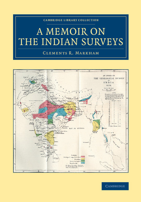 A Memoir on the Indian Surveys (Paperback / softback) 9781108079921