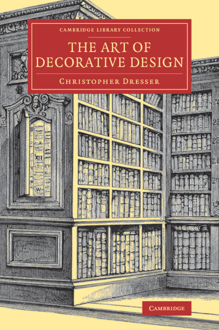 The Art of Decorative Design (Paperback / softback) 9781108080408