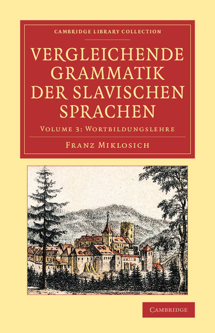 Vergleichende Grammatik der slavischen Sprachen (Paperback / softback) 9781108080576