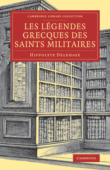 Les Légendes grecques des saints militaires (Paperback / softback) 9781108081450