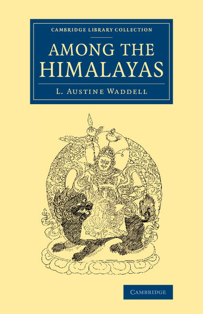Among the Himalayas (Paperback / softback) 9781108081634