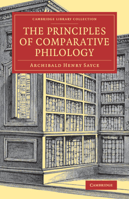 The Principles of Comparative Philology (Paperback / softback) 9781108082280