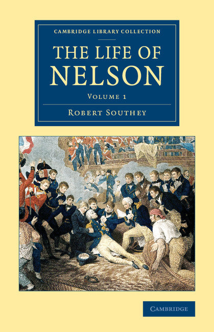 The Life of Nelson (Paperback / softback) 9781108083447