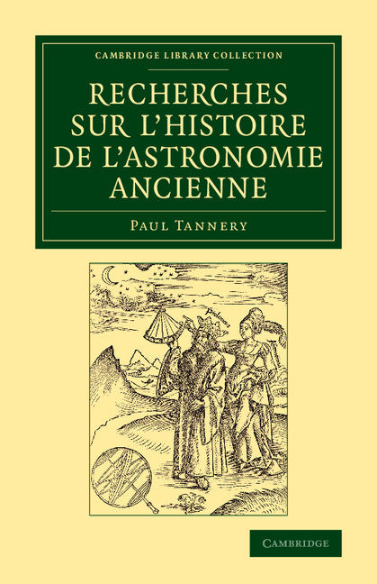 Recherches sur l'histoire de l'astronomie ancienne (Paperback / softback) 9781108084482