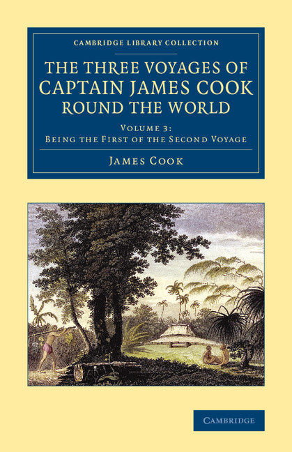 The Three Voyages of Captain James Cook round the World (Paperback / softback) 9781108084772