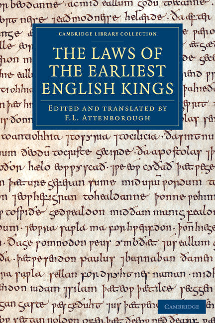 The Laws of the Earliest English Kings (Paperback / softback) 9781108084840