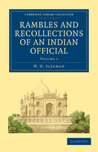 Rambles and Recollections of an Indian Official (Paperback / softback) 9781108092302