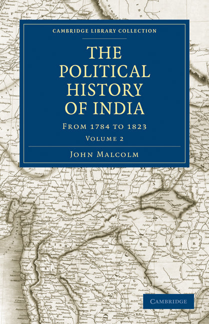 The Political History of India, from 1784 to 1823 (Paperback / softback) 9781108182249