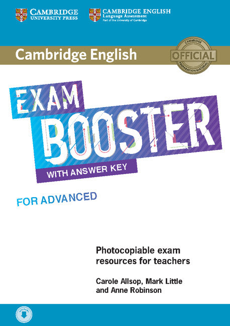 Cambridge English Exam Booster for Advanced with Answer Key with Audio; Photocopiable Exam Resources for Teachers (Multiple-component retail product) 9781108349086