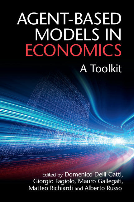 Agent-Based Models in Economics; A Toolkit (Paperback / softback) 9781108400046