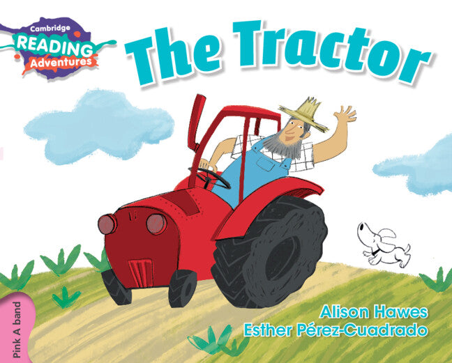 Cambridge Reading Adventures The Tractor Pink A Band (Paperback / softback) 9781108400695