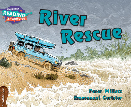 Cambridge Reading Adventures River Rescue 1 Pathfinders (Paperback / softback) 9781108400718