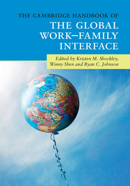 The Cambridge Handbook of the Global Work–Family Interface (Paperback / softback) 9781108401265