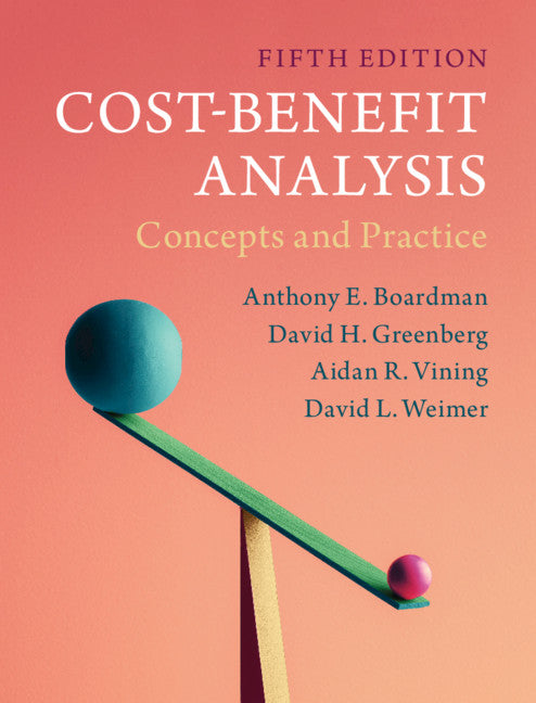 Cost-Benefit Analysis; Concepts and Practice (Paperback / softback) 9781108401296