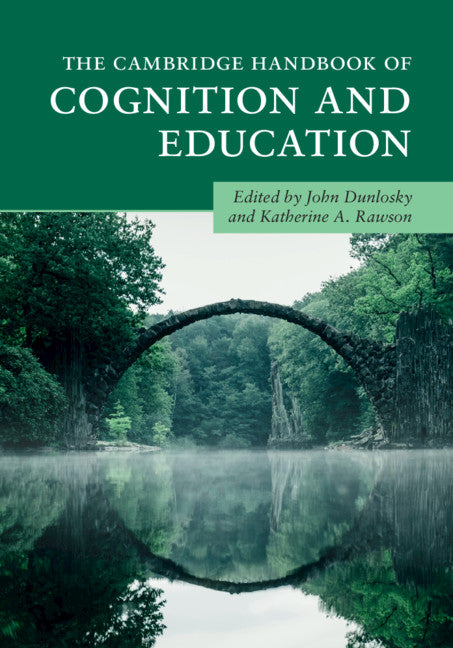 The Cambridge Handbook of Cognition and Education (Paperback / softback) 9781108401302