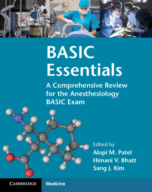 BASIC Essentials; A Comprehensive Review for the Anesthesiology BASIC Exam (Paperback / softback) 9781108402613