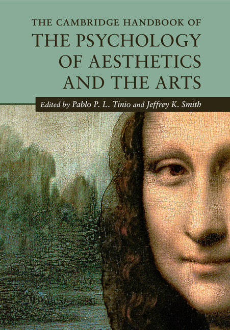 The Cambridge Handbook of the Psychology of Aesthetics and the Arts (Paperback / softback) 9781108402675